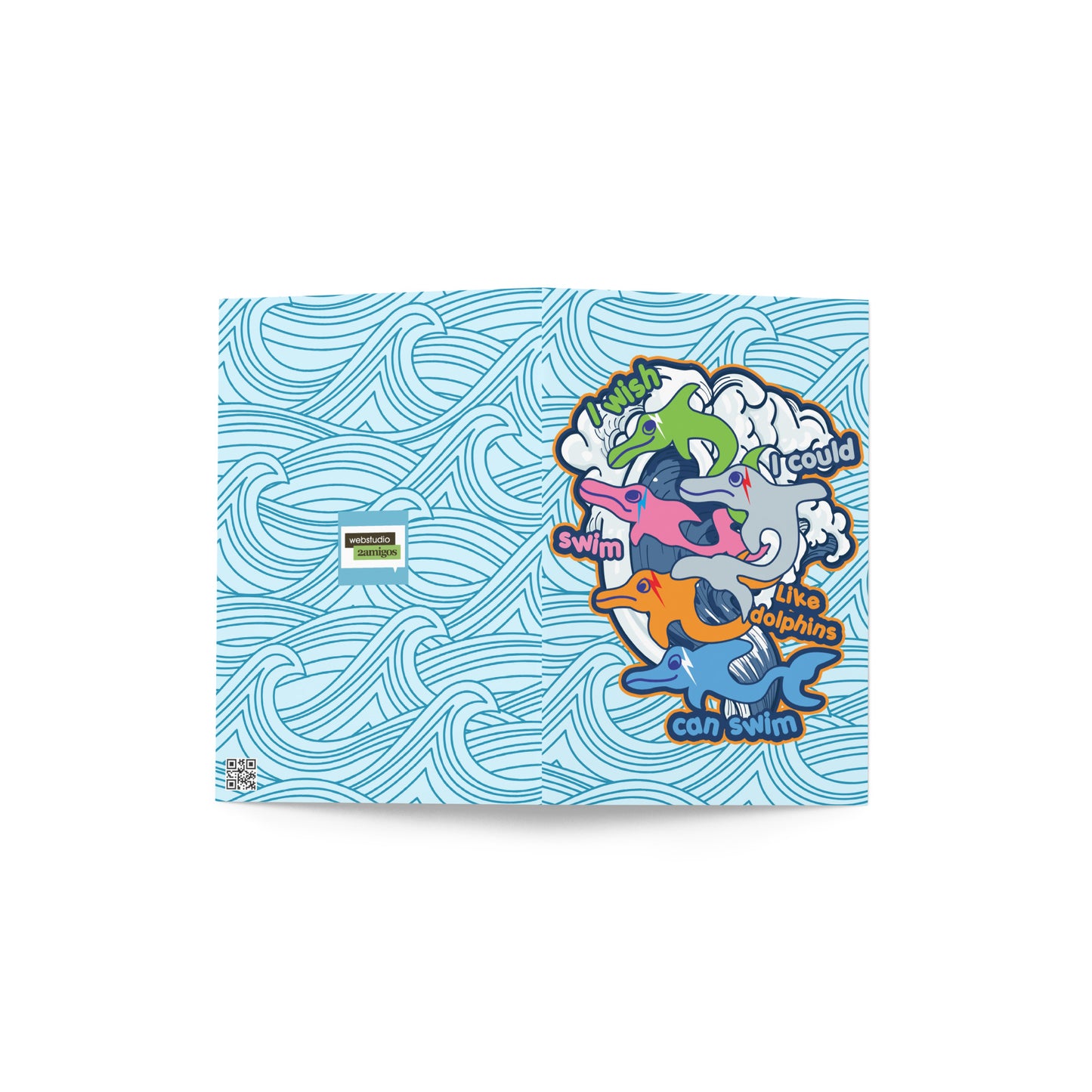 I wish I could swim like dolphins can swim Greeting card