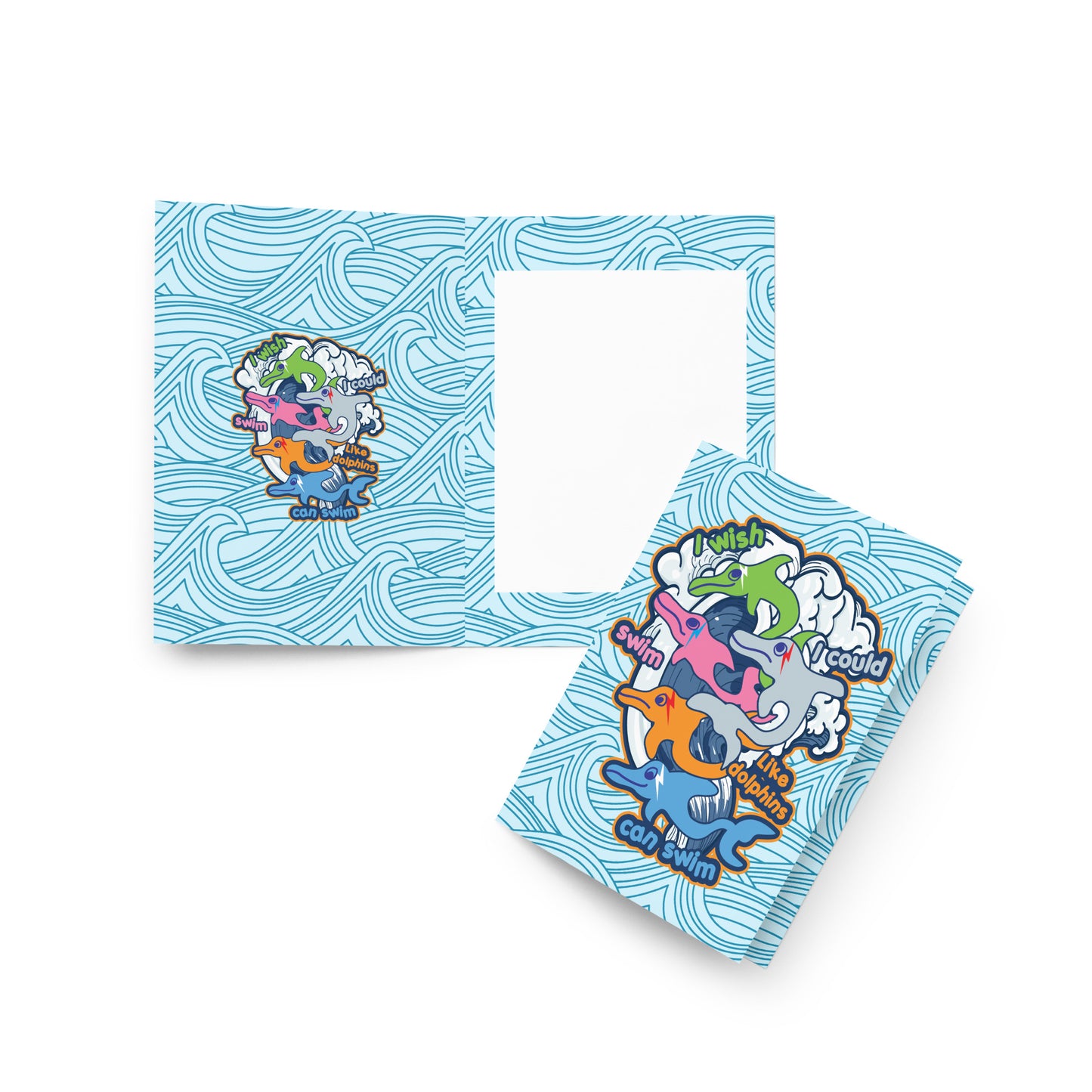 I wish I could swim like dolphins can swim Greeting card