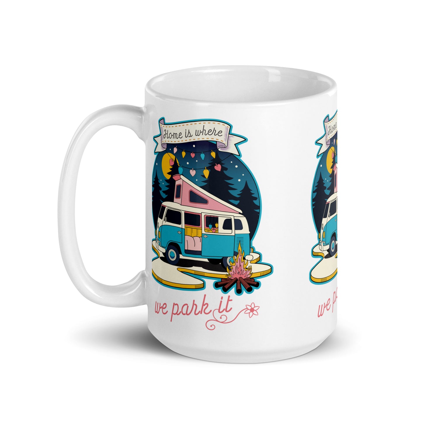 Home Is Where We Park It - Retro Camper Van Adventure Design glossy mug