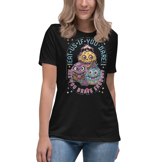 Eat us if you dare Women's Relaxed T-Shirt